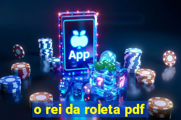 o rei da roleta pdf